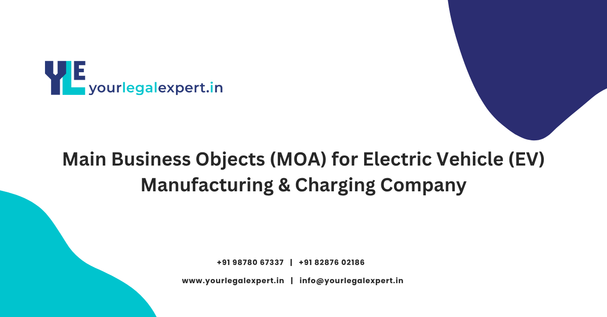 Main Business Objects (MOA) for Electric Vehicle (EV) Manufacturing & Charging Company